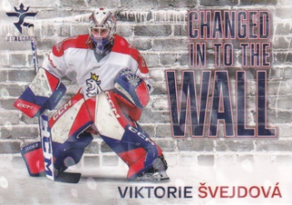 25-26 Český hokej - Viktorie ŠVEJDOVÁ č. CHW-21 Changed in to the Wall Red x/25