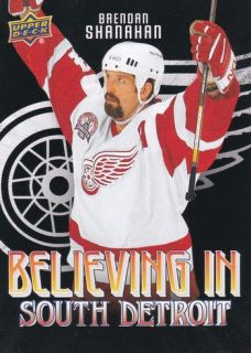 25-26 Detroit 100 Years - Brendan SHANAHAN č. BSD-11 Believing in South Detroit
